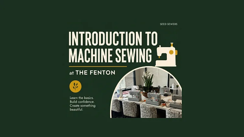 Introduction to Machine Sewing Workshop