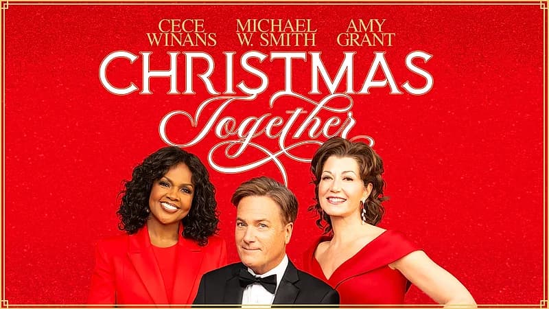 Christmas Together with Amy Grant, Michael W. Smith, and CeCe Winans